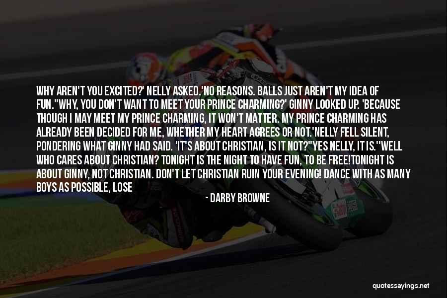 I Won You Lose Quotes By Darby Browne I Won You Lose Quotes By Darby Browne