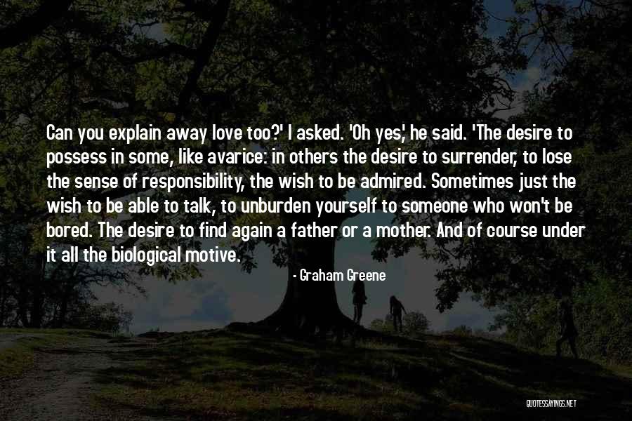 I Won You Lose Quotes By Graham Greene I Won You Lose Quotes By Graham Greene