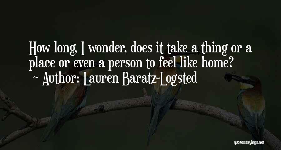 I Wonder How Long Quotes By Lauren Baratz-Logsted