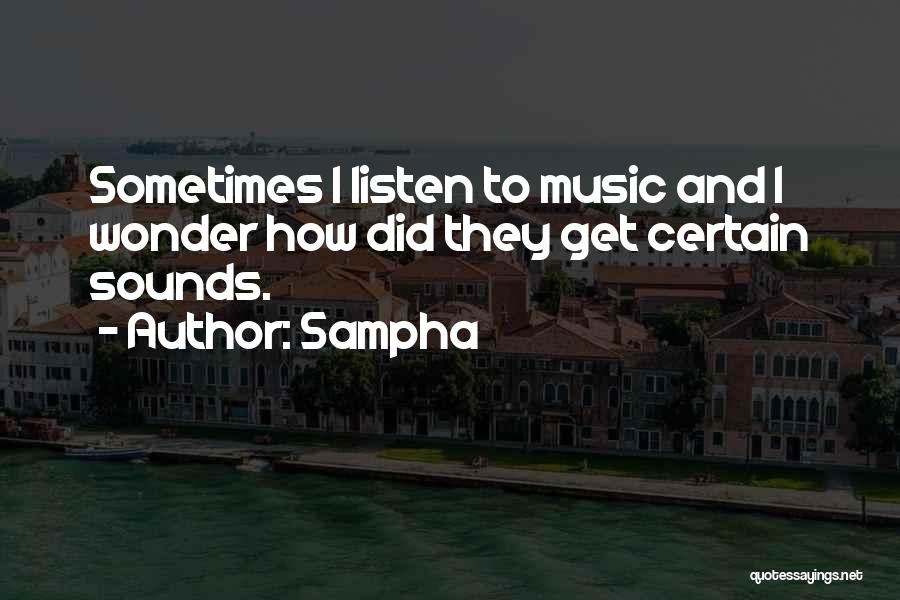 I Wonder How Quotes By Sampha