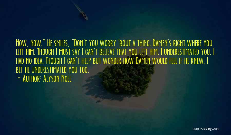 I Wonder How You Feel Quotes By Alyson Noel