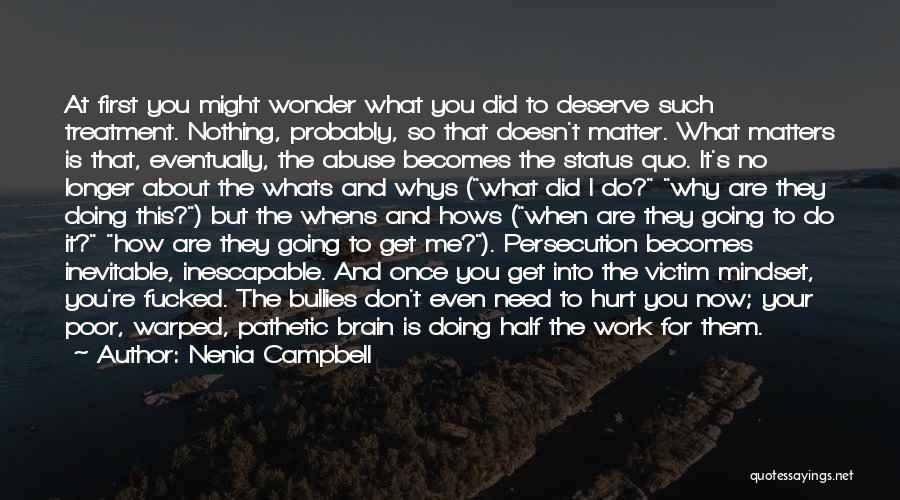 I Wonder How You're Doing Quotes By Nenia Campbell