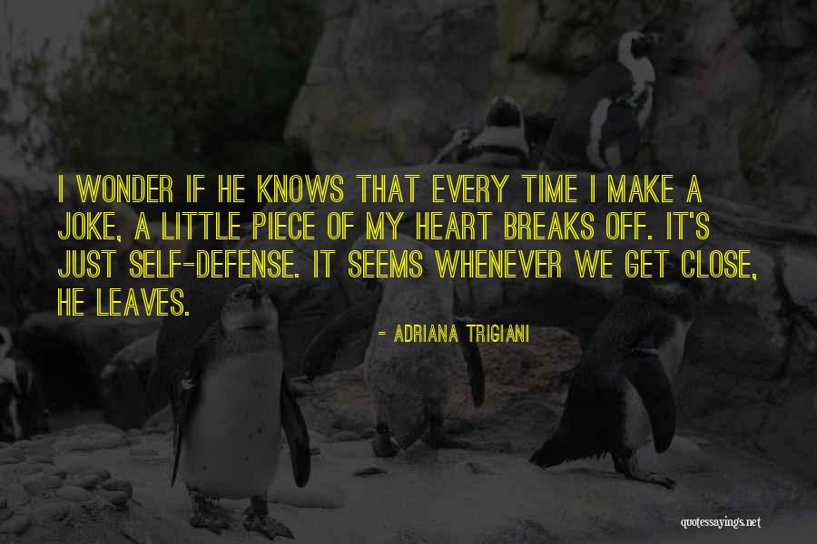 I Wonder If He Knows Quotes By Adriana Trigiani I Wonder If He Knows Quotes By Adriana Trigiani