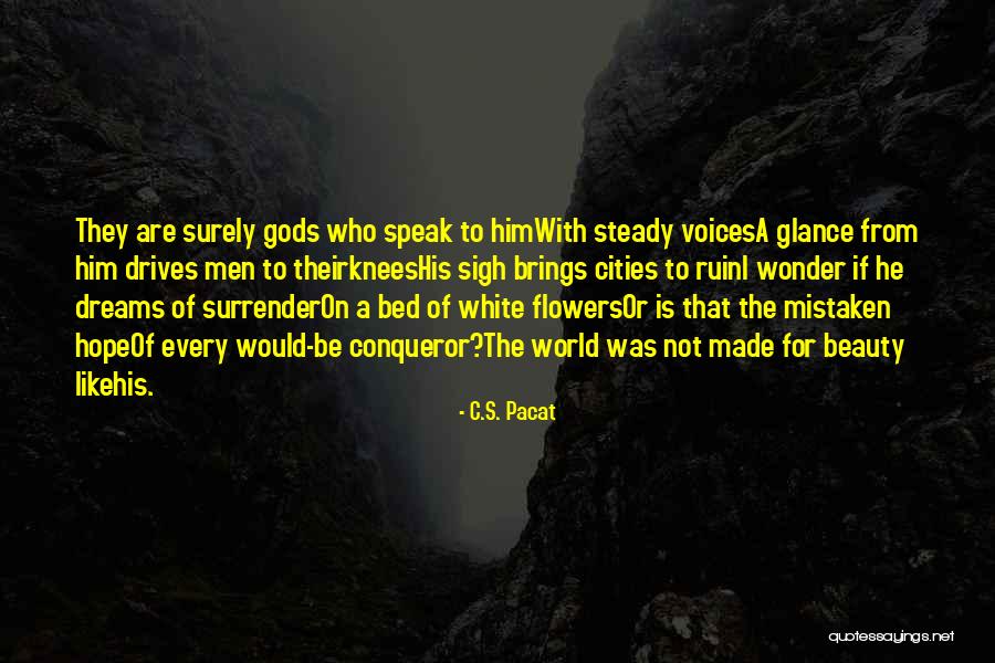 I Wonder If He Quotes By C.S. Pacat I Wonder If He Quotes By C.S. Pacat