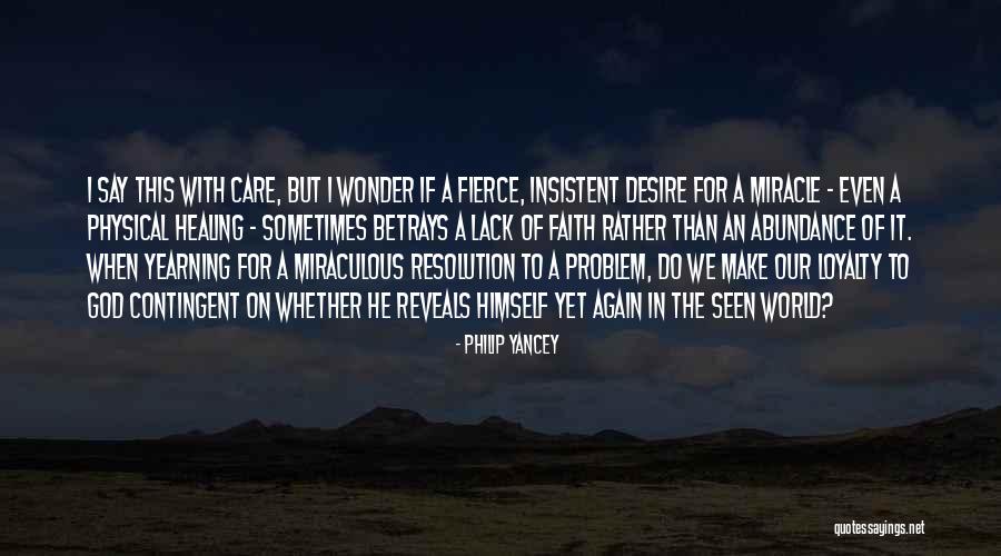 I Wonder If He Quotes By Philip Yancey I Wonder If He Quotes By Philip Yancey