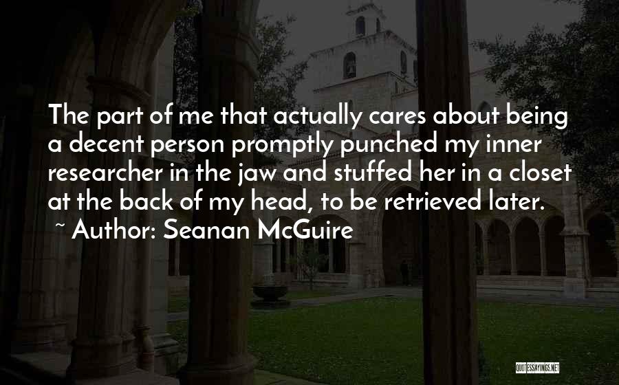 I Wonder If She Cares Quotes By Seanan McGuire