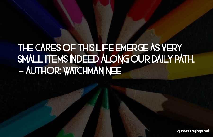 I Wonder If She Cares Quotes By Watchman Nee