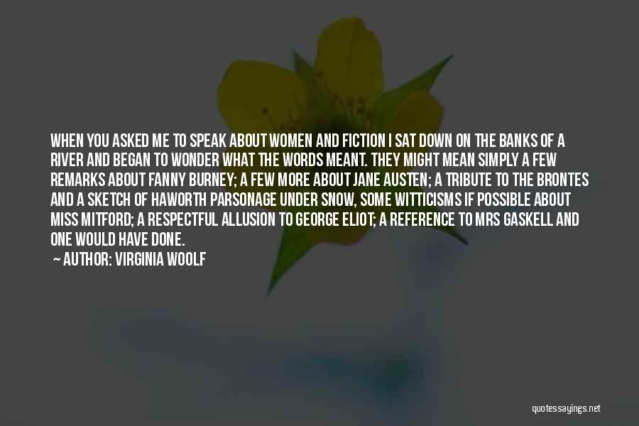 I Wonder If You Miss Me Quotes By Virginia Woolf