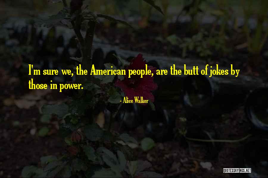 I Wonder Jokes Quotes By Alice Walker I Wonder Jokes Quotes By Alice Walker