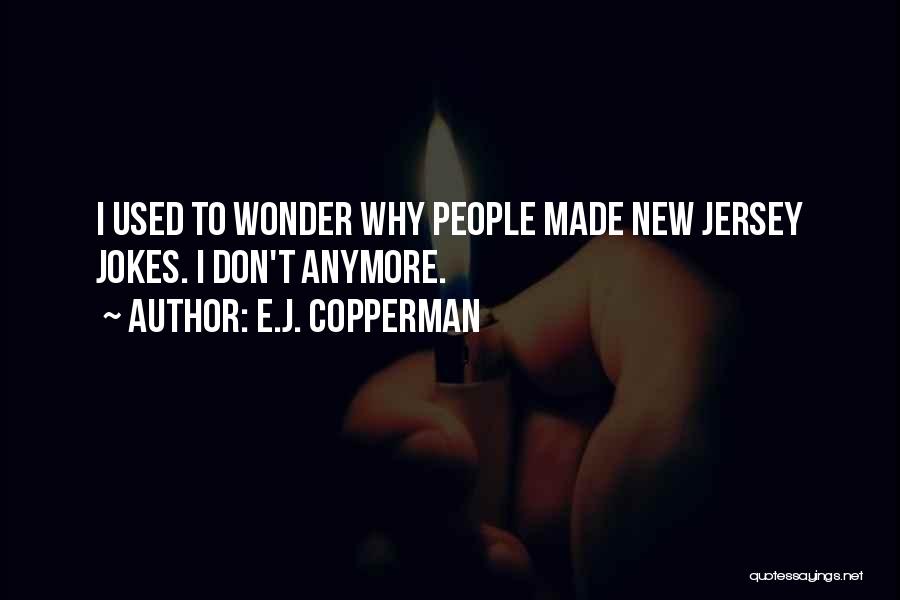 I Wonder Jokes Quotes By E.J. Copperman