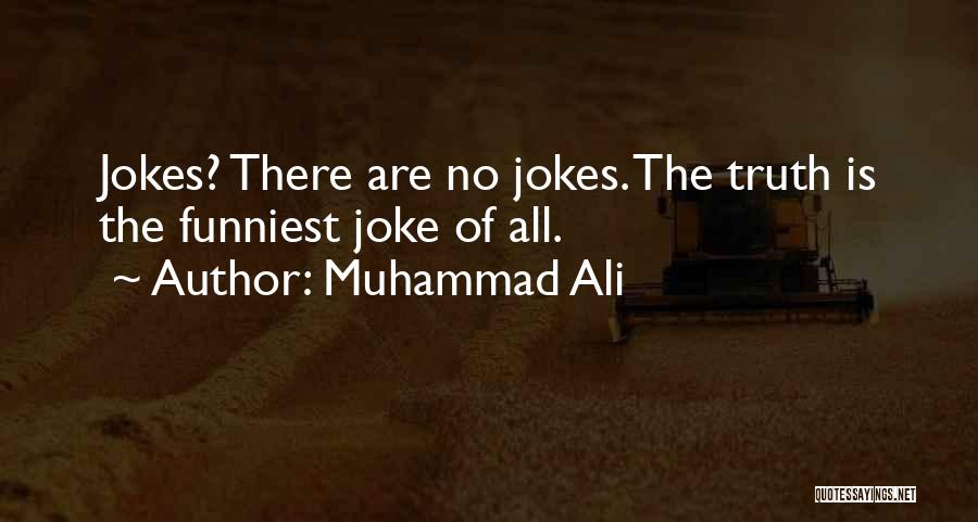 I Wonder Jokes Quotes By Muhammad Ali
