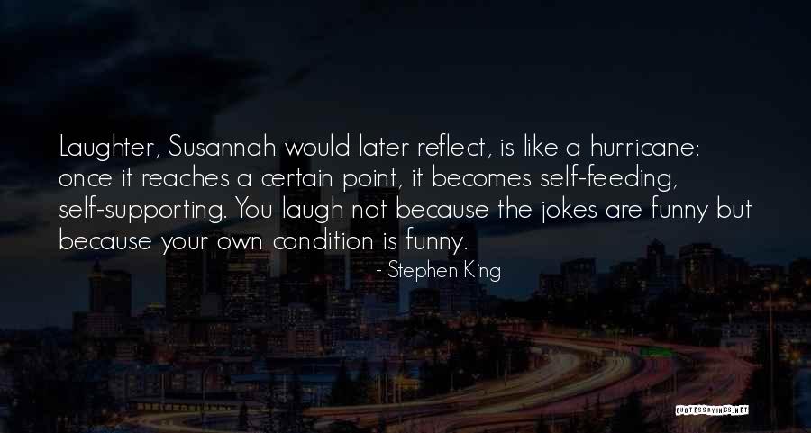 I Wonder Jokes Quotes By Stephen King