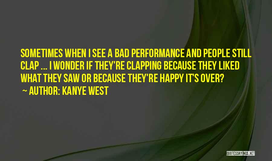 I Wonder Sometimes Quotes By Kanye West