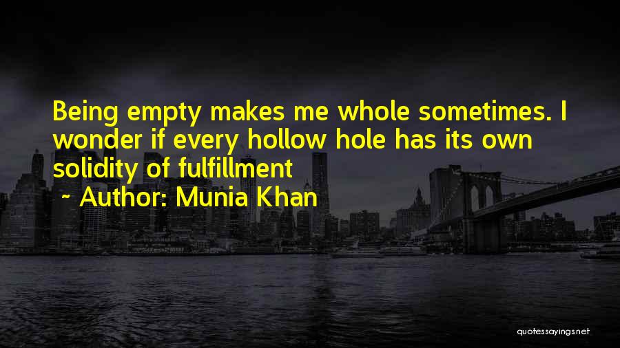 I Wonder Sometimes Quotes By Munia Khan