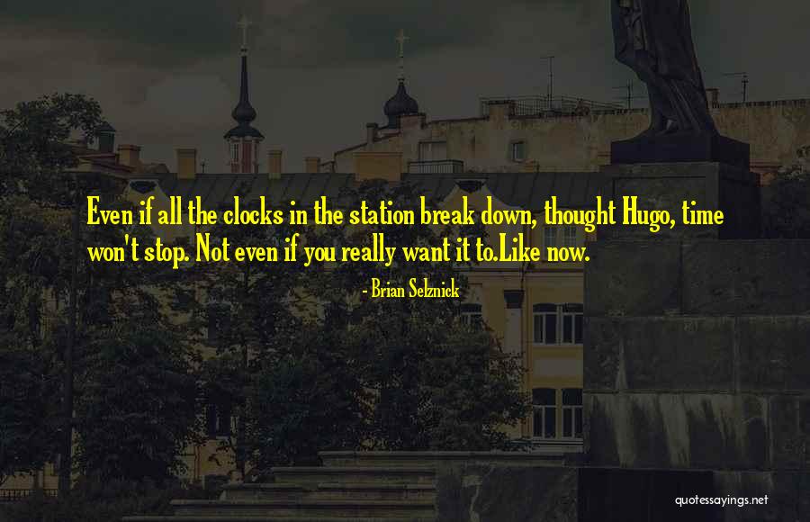 I Won't Break Down Quotes By Brian Selznick I Won't Break Down Quotes By Brian Selznick
