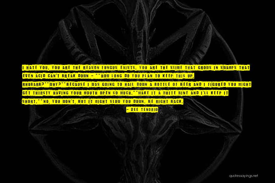 I Won't Break Down Quotes By Dee Tenorio I Won't Break Down Quotes By Dee Tenorio