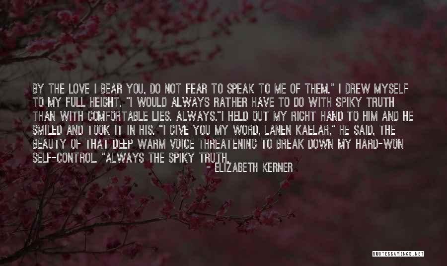 I Won't Break Down Quotes By Elizabeth Kerner