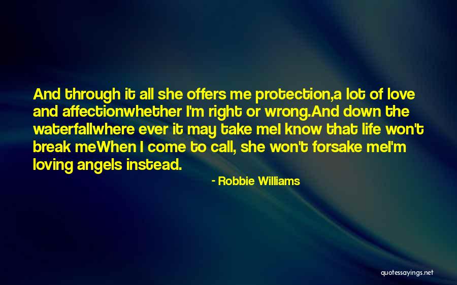 I Won't Break Down Quotes By Robbie Williams