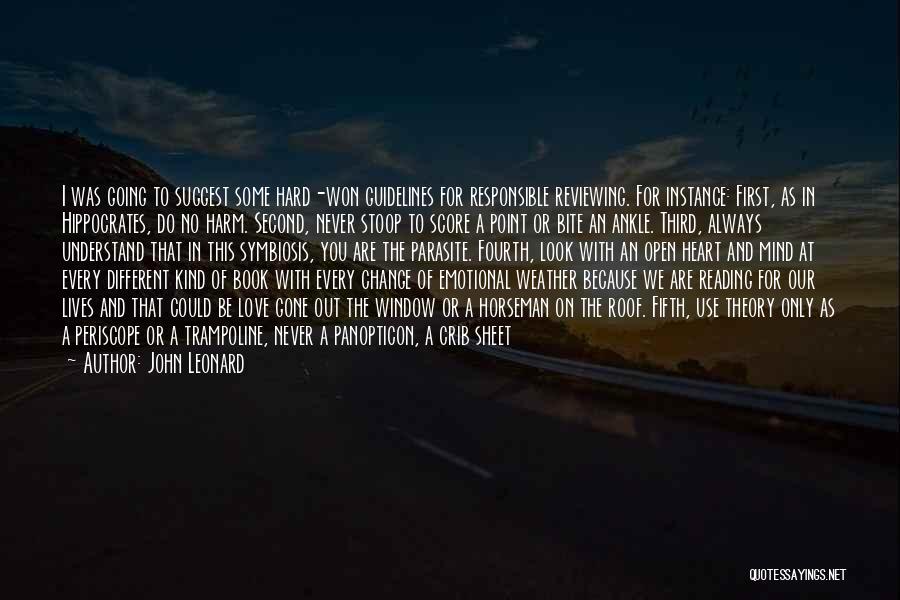 I Won't Change My Mind Quotes By John Leonard