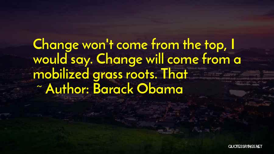 I Won't Change Quotes By Barack Obama