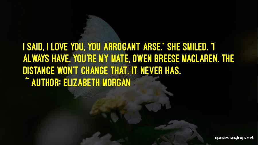 I Won't Change Quotes By Elizabeth Morgan