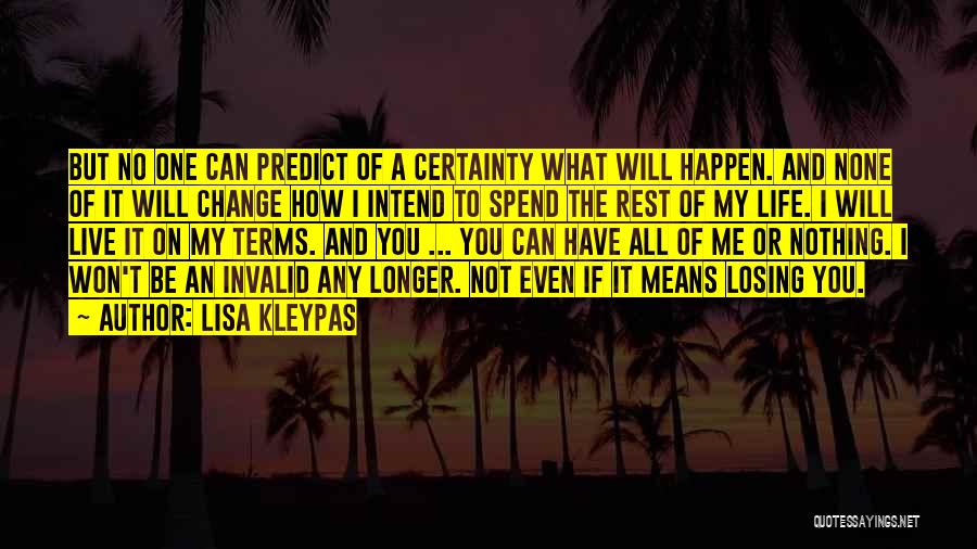 I Won't Change Quotes By Lisa Kleypas