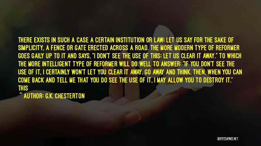 I Won't Come Back To You Quotes By G.K. Chesterton