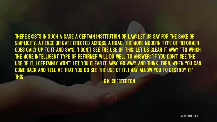 I Won't Come Back To You Quotes By G.K. Chesterton