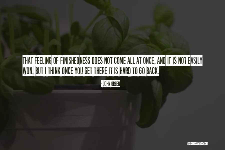 I Won't Come Back To You Quotes By John Green I Won't Come Back To You Quotes By John Green