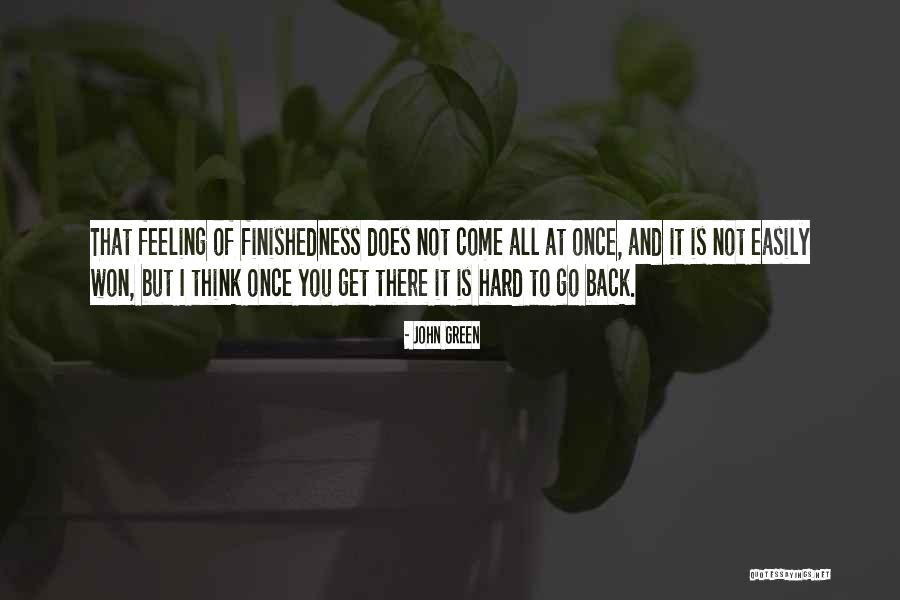 I Won't Come Back To You Quotes By John Green