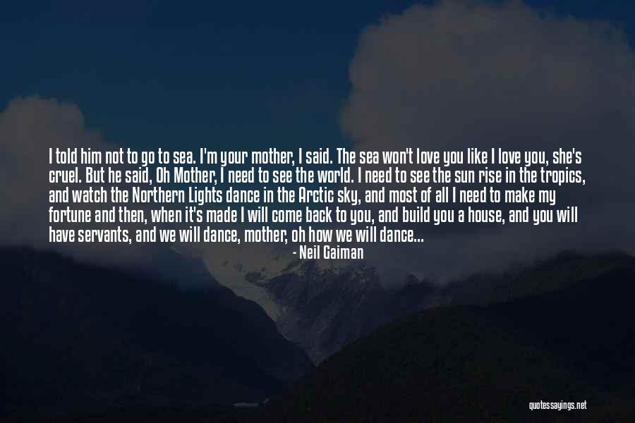 I Won't Come Back To You Quotes By Neil Gaiman