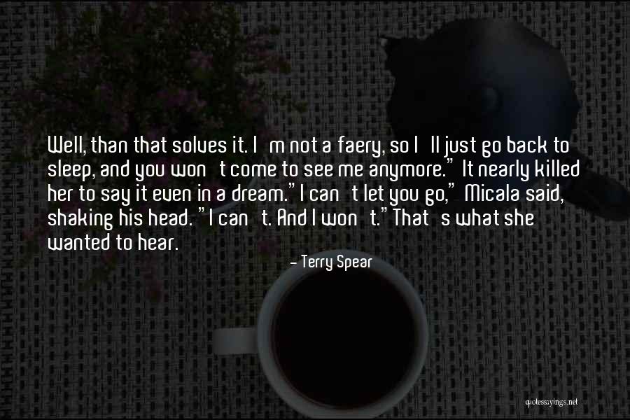 I Won't Come Back To You Quotes By Terry Spear