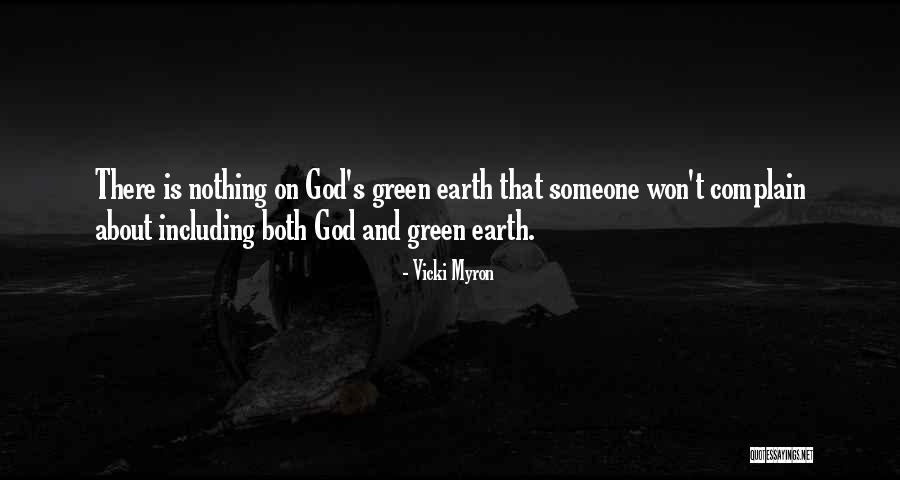 I Won't Complain Quotes By Vicki Myron I Won't Complain Quotes By Vicki Myron