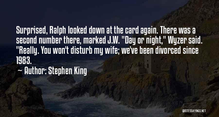 I Won't Disturb Quotes By Stephen King