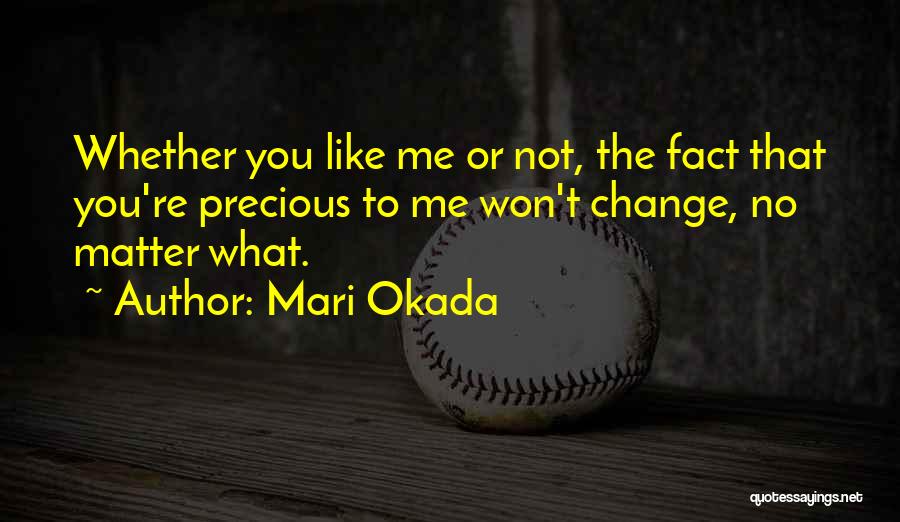 I Won't Ever Change Quotes By Mari Okada