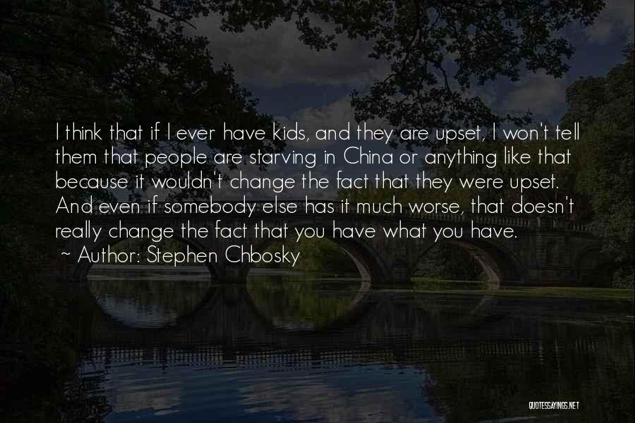 I Won't Ever Change Quotes By Stephen Chbosky