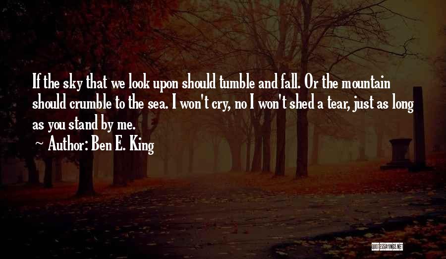 I Won't Fall Quotes By Ben E. King