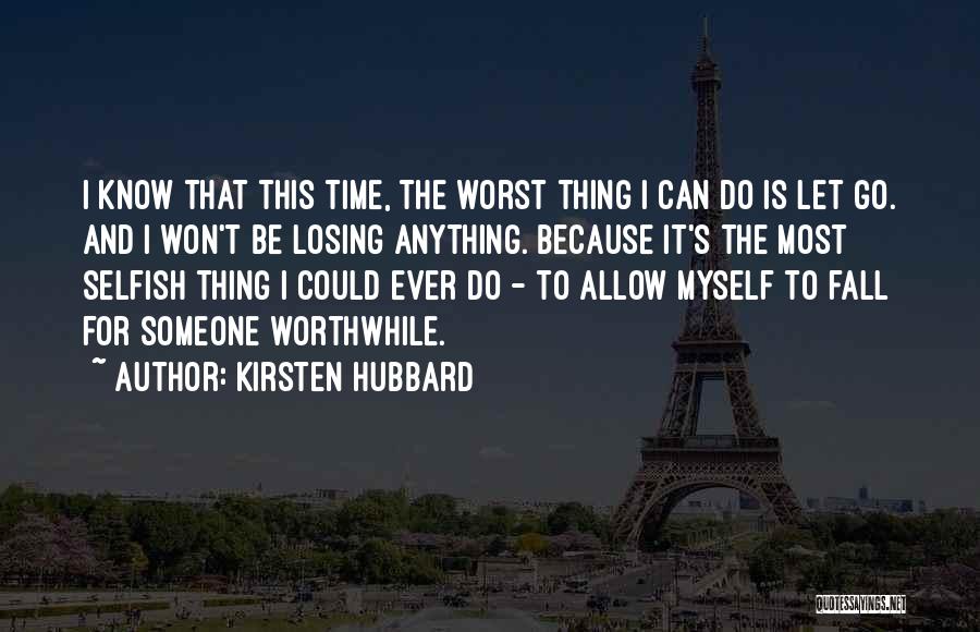 I Won't Fall Quotes By Kirsten Hubbard