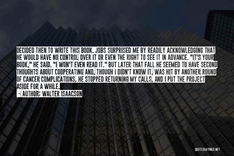 I Won't Fall Quotes By Walter Isaacson