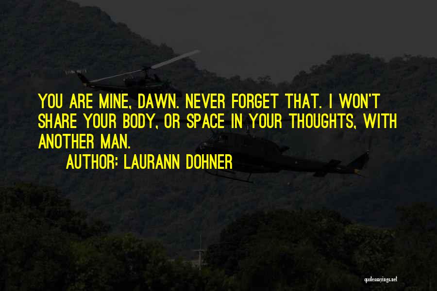 I Won't Forget Quotes By Laurann Dohner