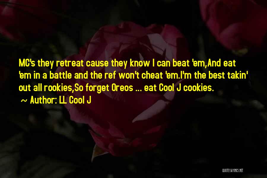 I Won't Forget Quotes By LL Cool J