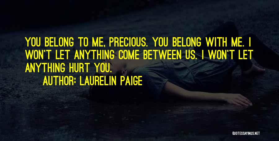 I Won't Hurt You Quotes By Laurelin Paige