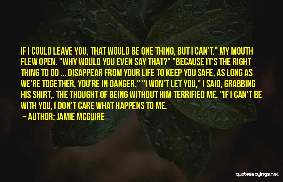 I Won't Leave Quotes By Jamie McGuire