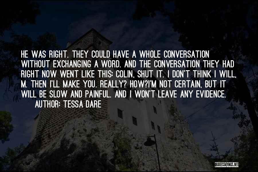 I Won't Leave Quotes By Tessa Dare