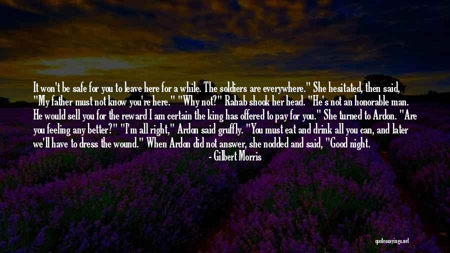 I Won't Leave You Quotes By Gilbert Morris I Won't Leave You Quotes By Gilbert Morris