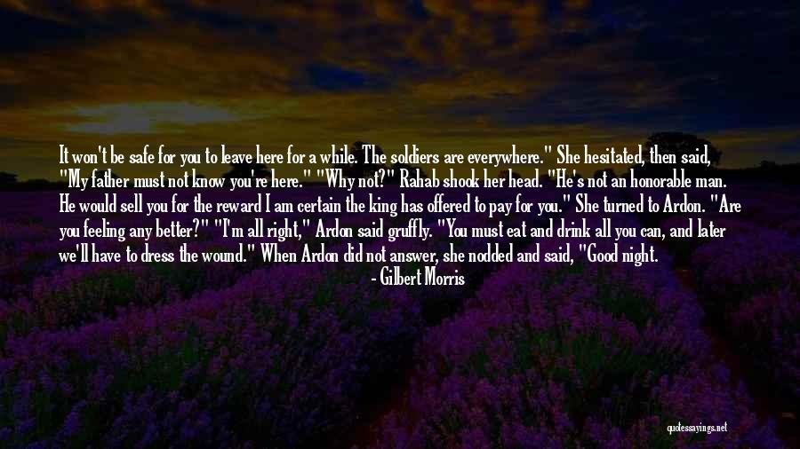 I Won't Leave You Quotes By Gilbert Morris