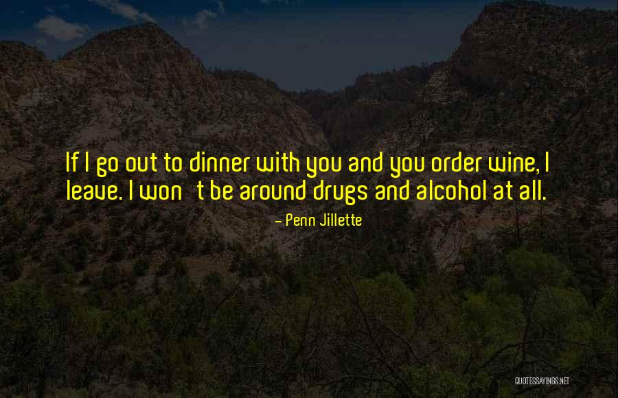 I Won't Leave You Quotes By Penn Jillette I Won't Leave You Quotes By Penn Jillette