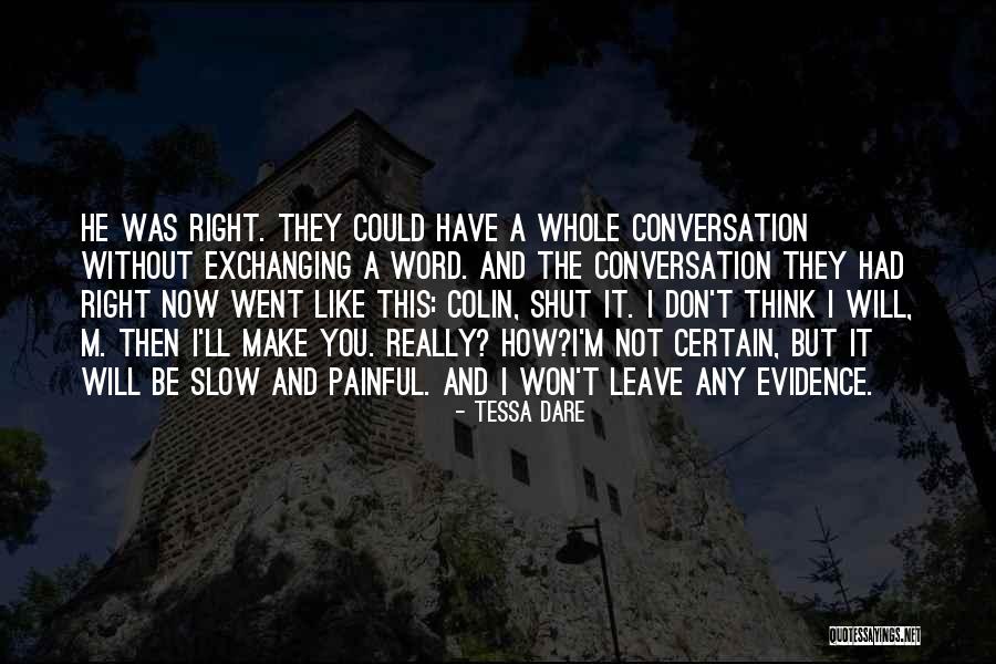 I Won't Leave You Quotes By Tessa Dare I Won't Leave You Quotes By Tessa Dare