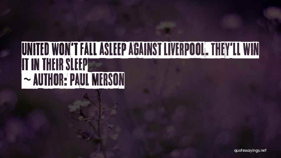 I Won't Let You Fall Quotes By Paul Merson