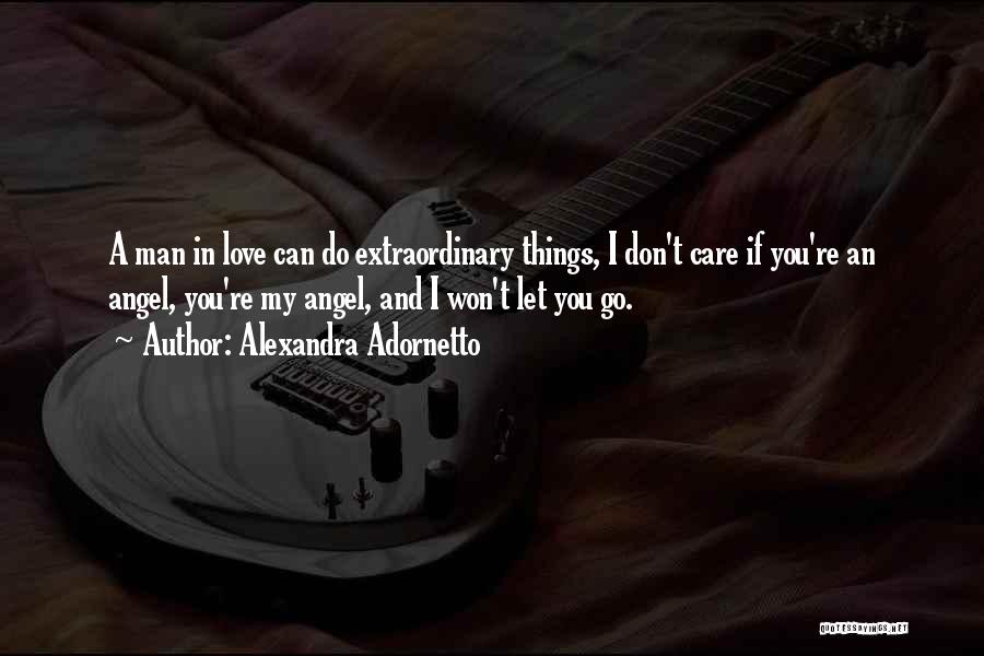 I Won't Let You Go Quotes By Alexandra Adornetto